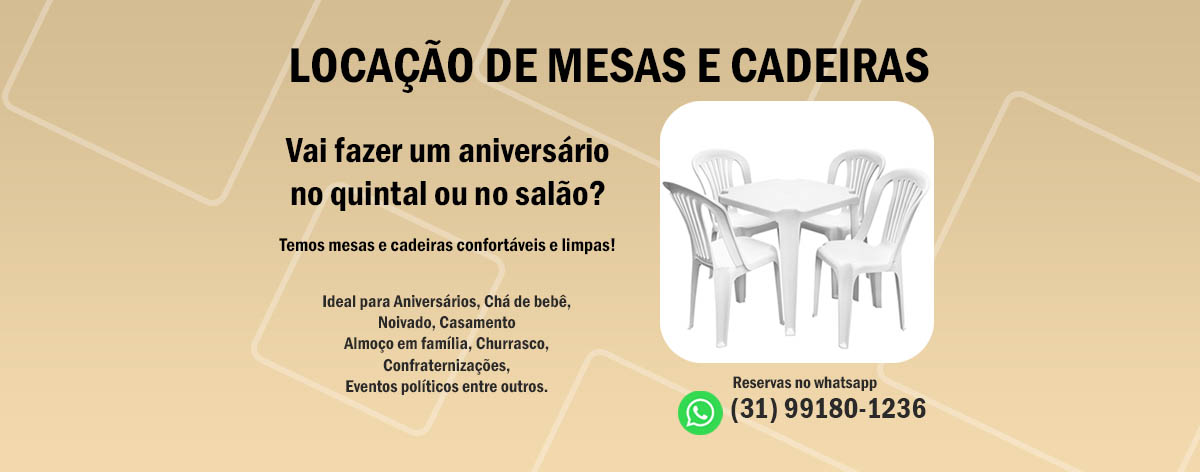Locação de mesas e cadeiras para festas e eventos em geral